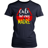 cute but crazy MADRE