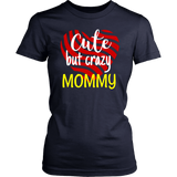 cute but crazy MOMMY