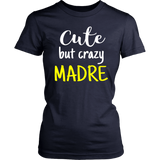 cute but crazy MADRE
