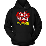 cute but crazy MOMMY