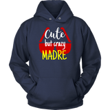 cute but crazy MADRE