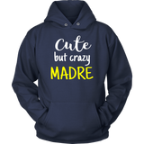 cute but crazy MADRE