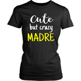 cute but crazy MADRE