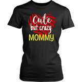cute but crazy MOMMY