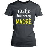 cute but crazy MADRE