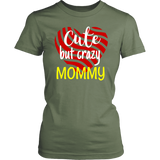 cute but crazy MOMMY