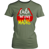 cute but crazy MADRE