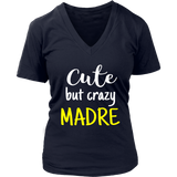 cute but crazy MADRE