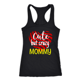 cute but crazy MOMMY