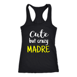 cute but crazy MADRE