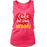 cute but crazy MOMMY