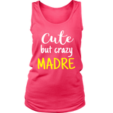 cute but crazy MADRE