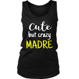 cute but crazy MADRE