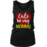 cute but crazy MOMMY