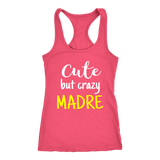 cute but crazy MADRE