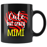 cute but crazy MIMI COFFEE MUG