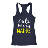 cute but crazy MADRE