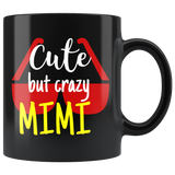 cute but crazy MIMI COFFEE MUG
