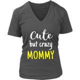 cute but crazy MOMMY