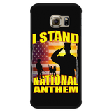 I STAND FOR OUR NATIONAL ANTHEM "CUSTOM" PHONE CASE