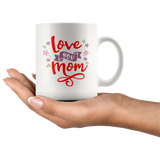 LOVE YOU MOM COFFEE MUG