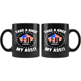 TAKE A KNEE MY ASS! 9/11 PATRIOTIC COFFEE MUG