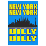 NEW YORK NEW YORK DILLY DILLY - "CUSTOM" CANVAS ART