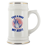 TAKE A KNEE MY ASS!! LADY LIBERTY BEER STEIN