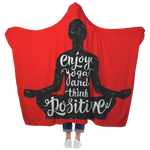 YOGA Enjoy & Be Positive - Custom Hooded Blanket