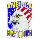 AMERICA BOWS TO NO ONE - CANVAS ART