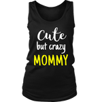 cute but crazy MOMMY