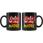 cute but crazy MADRE COFFEE MUG