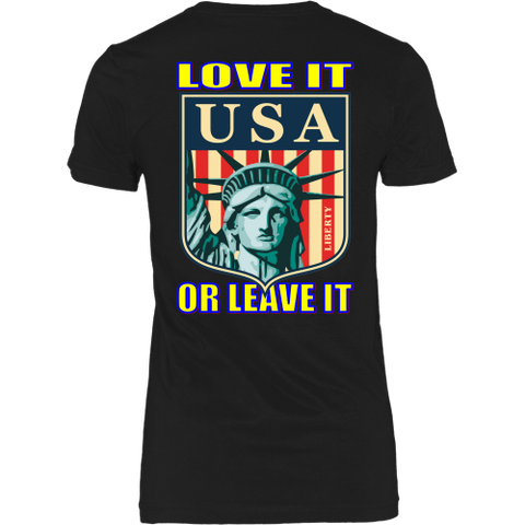USA LOVE IT OR LEAVE IT   WOMENS T-SHIRT