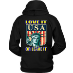 USA LOVE IT OR LEAVE IT - HOODIE