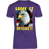 USA - LOVE IT OR LEAVE IT WOMENS T-SHIRT