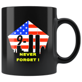 9/11 NEVER FORGET! COFFEE MUG
