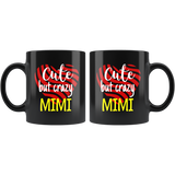 cute but crazy MIMI COFFEE MUG