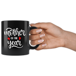 MOTHER OF THE YEAR COFFEE MUG