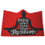 YOGA Enjoy & Be Positive - Custom Hooded Blanket