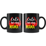 cute but crazy MAMA COFFEE MUG